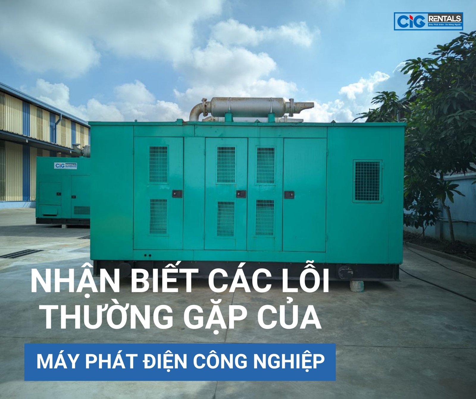 Nhận biết các lỗi thường gặp của Máy phát điện công nghiệp
